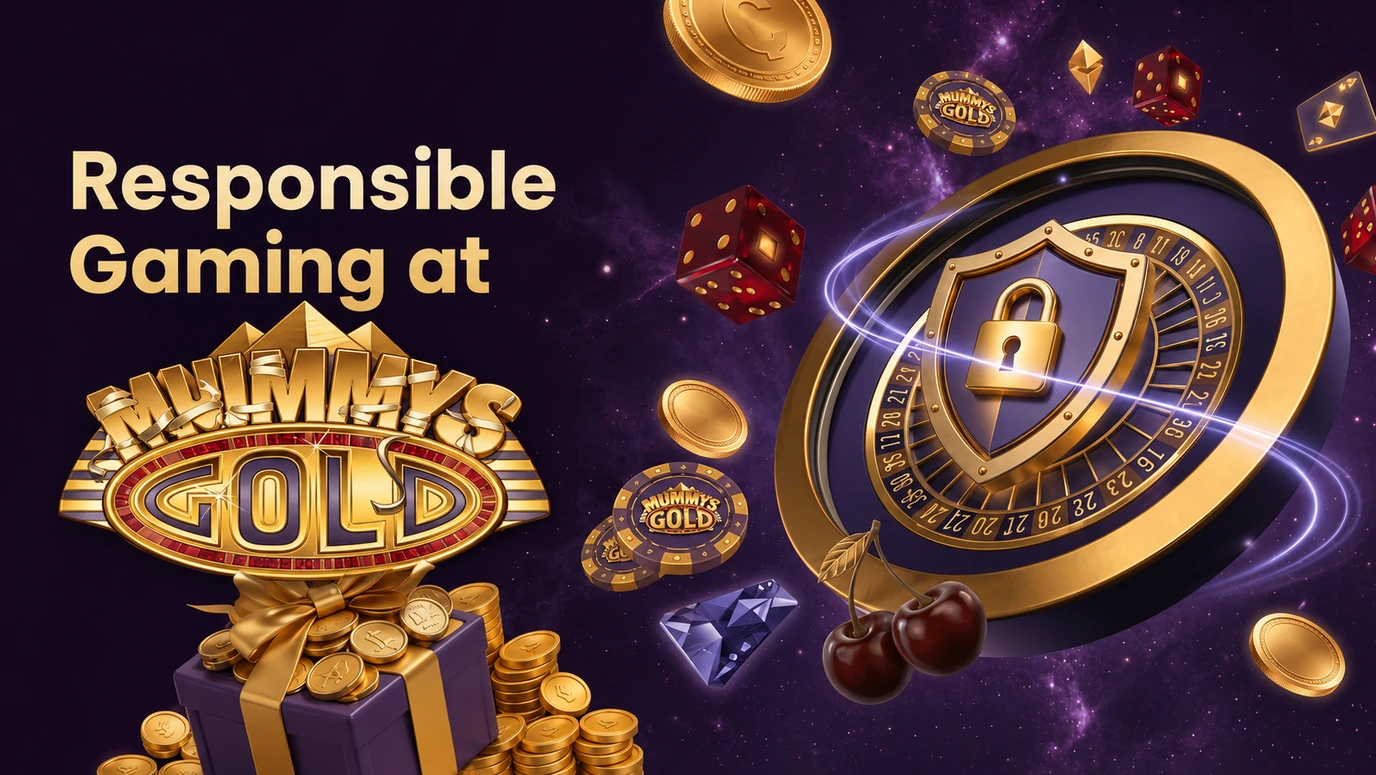 Responsible gaming at Mummys Gold